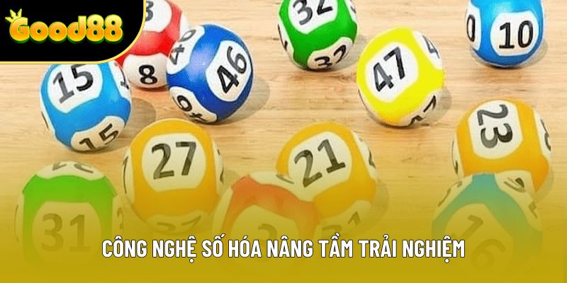 Công nghệ số hóa nâng tầm trải nghiệm