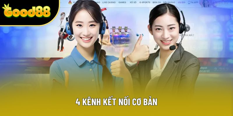 4 kênh kết nối cơ bản 4 kênh kết nối cơ bản
