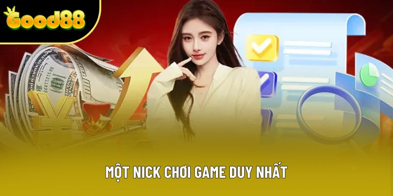 Một nick chơi game duy nhất Một nick chơi game duy nhất