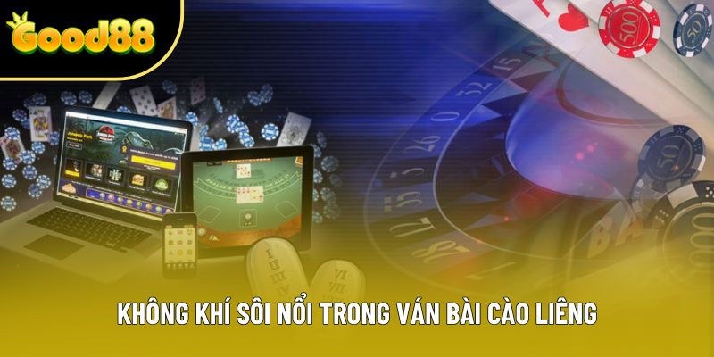 Không khí sôi nổi trong ván bài cào liêng Không khí sôi nổi trong ván bài cào liêng