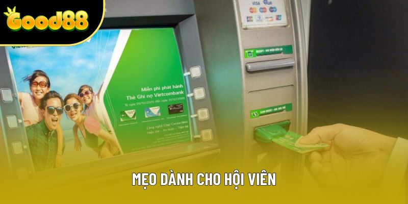 Mẹo dành cho hội viên Mẹo dành cho hội viên